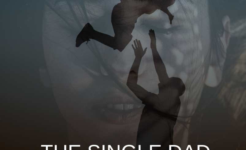 The Single Dad from My Building by Jordan writes